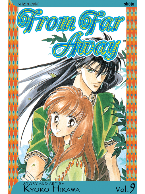 Title details for From Far Away, Volume 9 by Kyoko Hikawa - Wait list